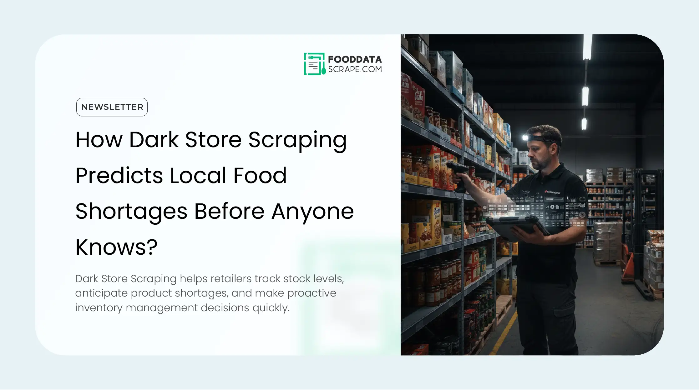 How Dark Store Scraping Predicts Local Food Shortages